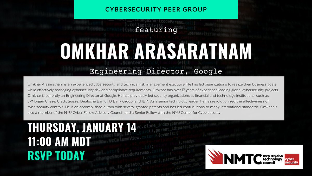 nmtechcouncil's tweet photo. We're back and ready to kick off 2021, lots of great things coming your way! Starting with our #Cybersecurity Peer Group on Thursday, 1/14.🔗

Join us for a discussion with Omkhar Arasaratnam, Engineering Director, @Google. 

Register today▶️https://t.co/suu5M9We1v https://t.co/lFUiXfSP32