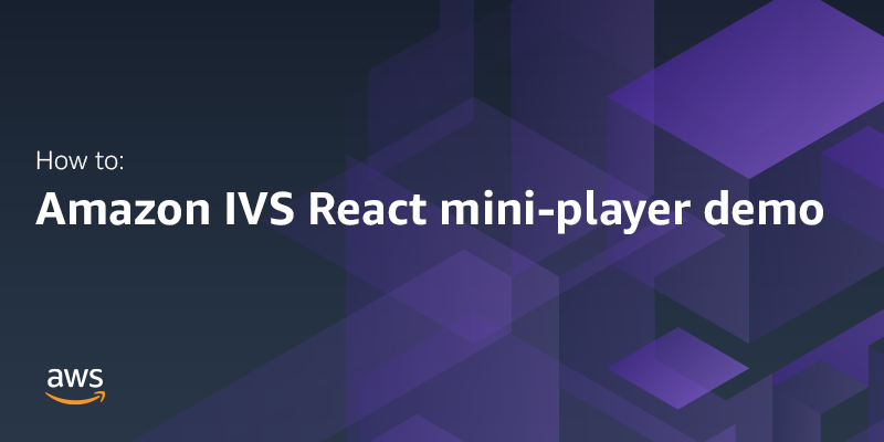 AWSforMedia's tweet photo. How to: Amazon Interactive Video Service with React mini-player demo | Now on the AWS Media Blog https://t.co/HMTZvSDo2W https://t.co/0x9i3Tq2BX