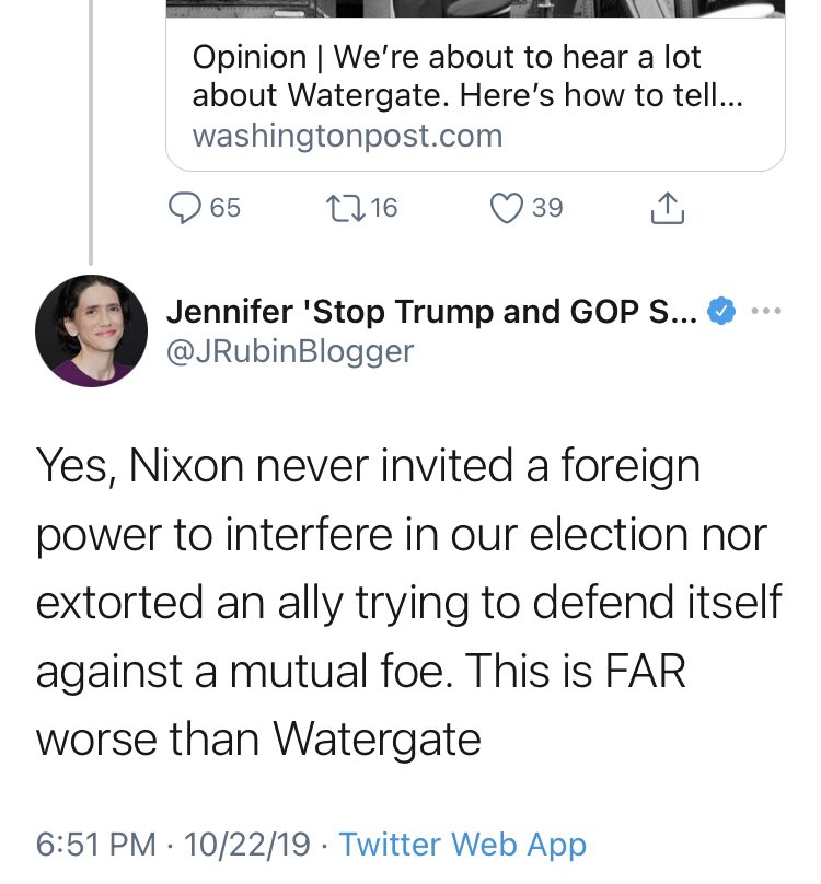 I couldn’t help but add  @JRubinBlogger to this thread because she also claimed that Benghazi was worse than Watergate back when she was a Republican.Now apparently she saves that honorific for whatever it is Trump was doing in September and October of 2019.