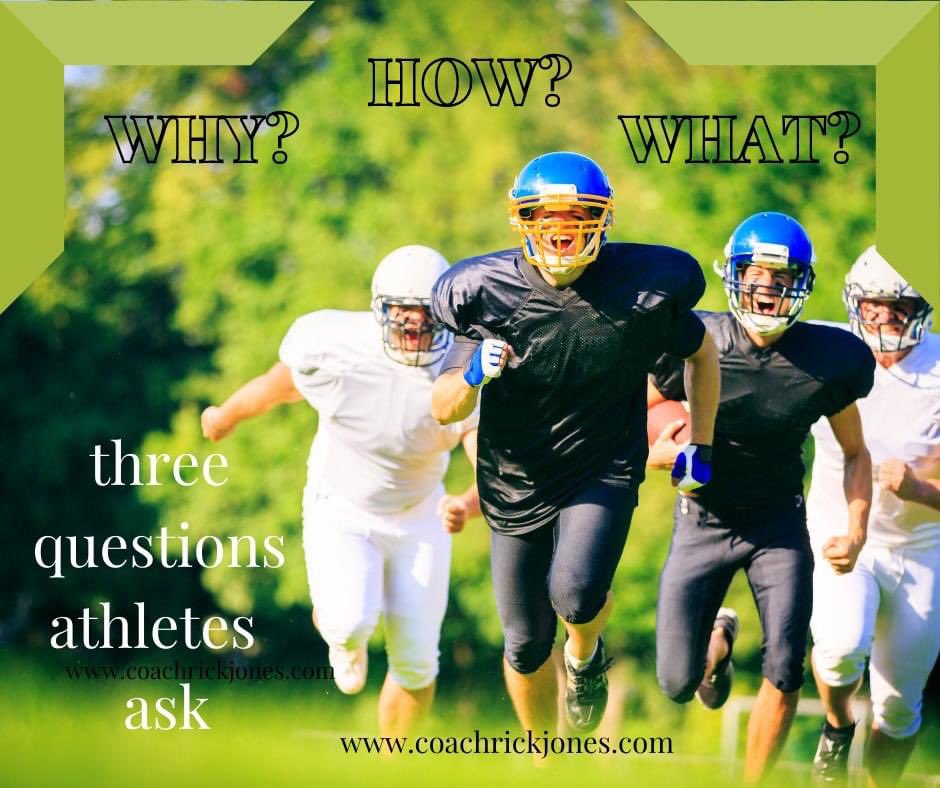 Athletes today will want answers to three questions and then will give their all. New blog coachrickjones.com/post/2020-kids… #whatisyourwhy #mentaltoughness #workethic