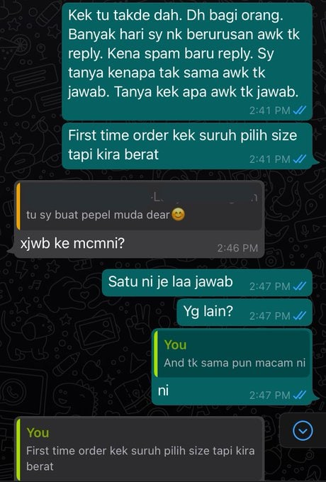 This time dia suruh bagi balik kek AFTER 3 DAYS then dia akan refund duit. The problem is not about money. Yang I geram dia tak mengaku salah. Kalau mintak maaf elok elok takde laa customer marah.