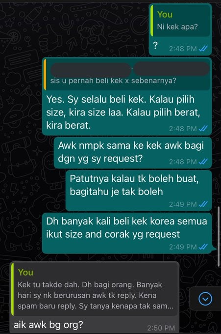 This time dia suruh bagi balik kek AFTER 3 DAYS then dia akan refund duit. The problem is not about money. Yang I geram dia tak mengaku salah. Kalau mintak maaf elok elok takde laa customer marah.