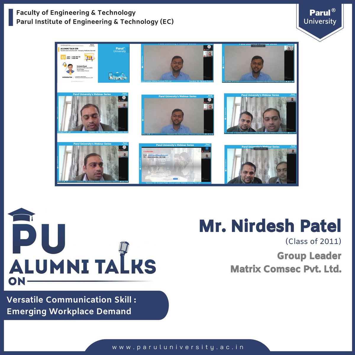 ParulAlumni's tweet image. #AlumniTalk
#PIETAlumni
Parul Institute of Engineering &amp;amp; Technology (EC), #ParulUniversity organized an alumni talk on &quot;Versatile Communication Skill: Emerging Workplace Demand&quot; featuring Mr. Nirdesh Patel (Class of &apos;11). He&apos;s working as a Group Leader at Matrix Comsec Pvt. Ltd.