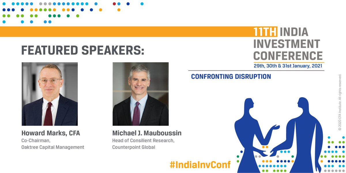CFASocietyIndia's tweet photo. Register for the 11th India Investment Conference to learn more about the issues that will shape investment decisions in 2021.
Two of our Featured Speakers: Mr. Howard Marks, CFA and Mr. Michael J. Mauboussin
VIRTUAL CONFERENCE | 29-31 Jan 2021
#IndInvConf
https://t.co/NpQLrB9A0v https://t.co/Nmdpi8Qyz9