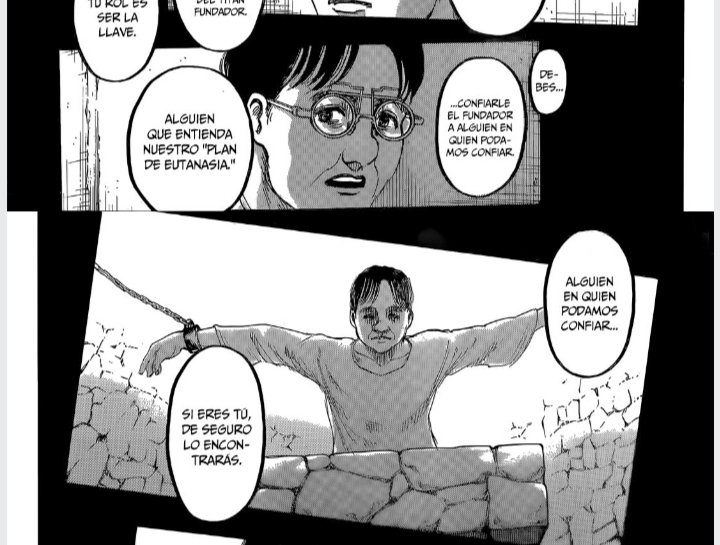 Aquí ksaver le dice a Zeke que busque a alguien en quien pueda confiar su plan de eutanasia, en el capítulo 132 Yelena pide a Hanji que admita que el plan de Zeke era la mejor opción a un retumbar, ¿Por qué a Hanji?, y ¿por qué Zeke miro a Hanji después del sueño?