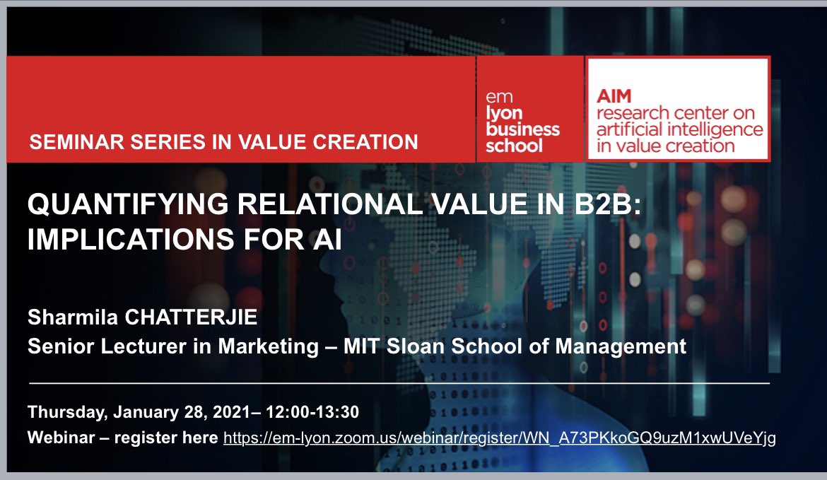 Join our next research webinar with Prof Sharmila Chatterjee <a href="/MITSloan/">MIT Sloan School of Management</a> on “Quantifying Relational Value in B2B: Implications for AI”  

📆 Thursday January 28 at 12:00pm
📍webinar <a href="/EMLYON/">emlyon business school</a> 
Register here:👉 aim.em-lyon.com/2020/07/23/deb…