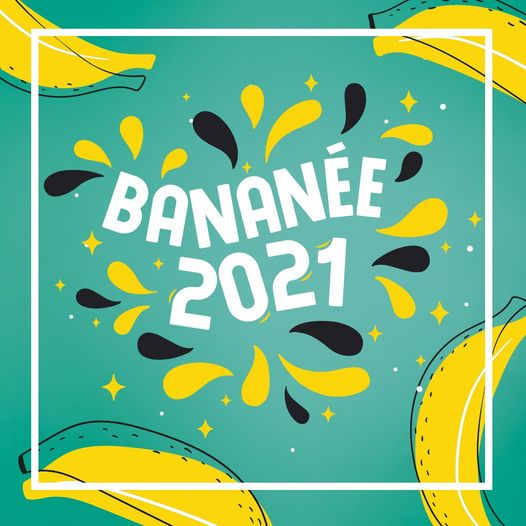 BANANÉE 2021 ! 🌟 Nous envoyons beaucoup de bonnes ondes positives à la communauté des #TousBananaManiacs ! 😉