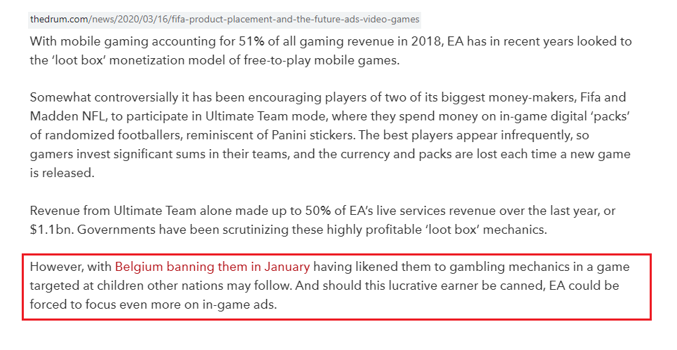 There are issues around how FTPs make money: loot boxes. Ads can allow a new revenue source. This is FIFA, not even a FTP, taking heat from Belgium - this kind of move is becoming increasingly discussed and widespread.