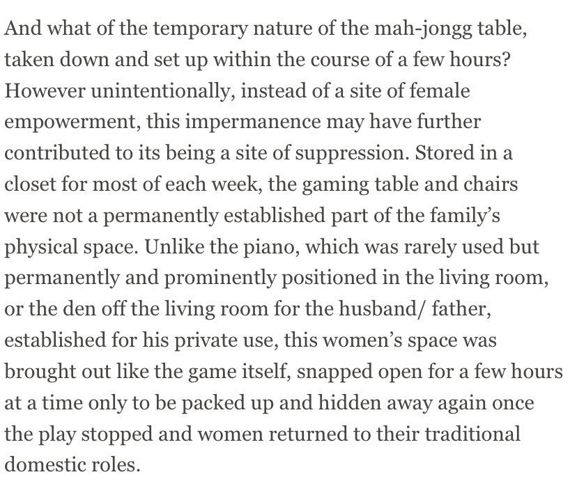 I found fascinating Dorothy Stern's "Tiles & Tribulations" talks about the femininity and performance thereof, as well as the spaces we allow for them. How the game fits into ideas and ideals of femininity within the Jewish American community.  https://www.lilith.org/articles/tiles-tribulations/