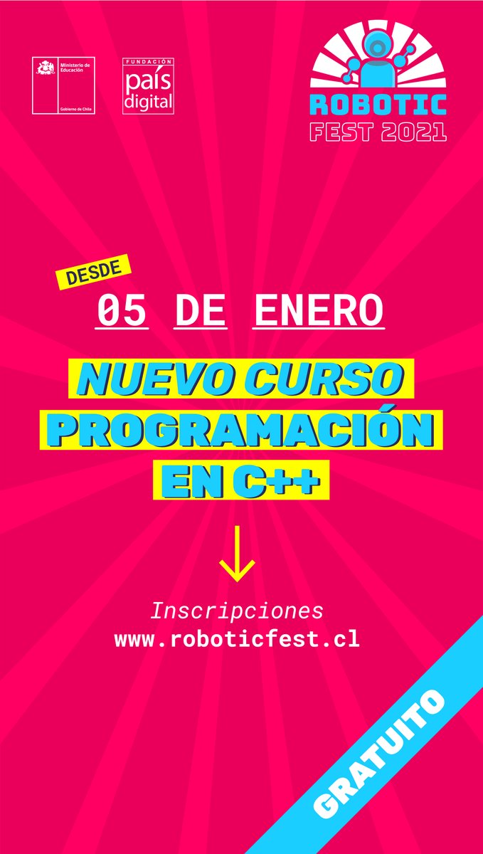 InnovaMineduc's tweet image. Aprende C++ con #RoboticFest en un #cursodeverano diseñado especialmente para estudiantes de 12 a 19 años. 100% gratuito / 100% online. Reserva tu cupo en: roboticfest.cl Inicia: 5 de enero ¡No te quedes fuera! @fpaisdigital @Mineduc