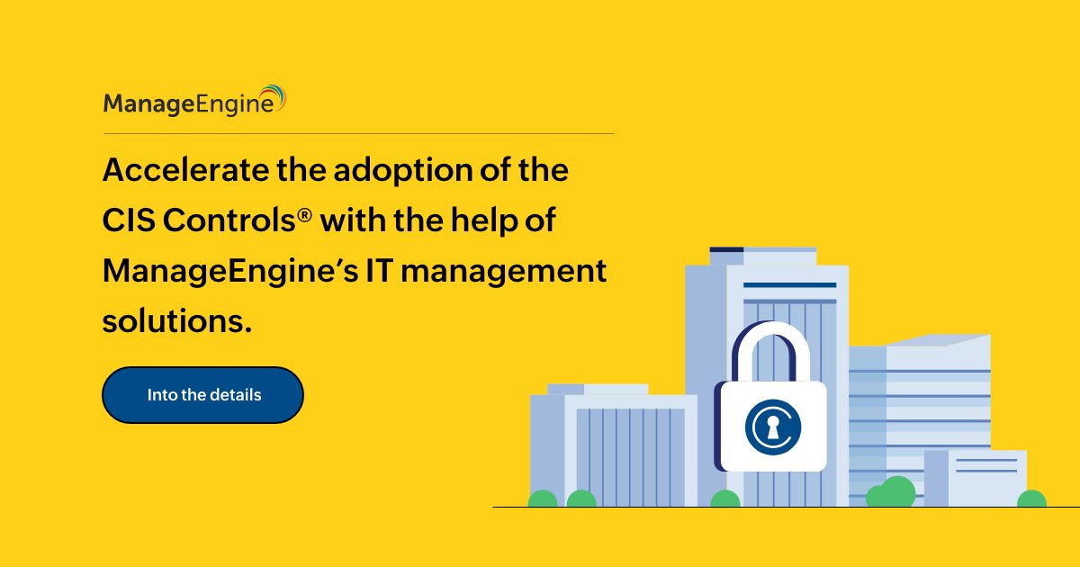 manageengine's tweet image. ManageEngine solutions aligns well with the CIS Controls® requirements and streamline the CIS Controls® implementation process. Meet the controls with the help of ManageEngine solutions. mnge.it/mecis
#CISControls #CIScriticalsecuritycontrols #MECIS