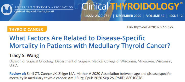 clinicalthyroid's tweet photo. What drives mortality in #medullary thyroid cancer? @tracyswangNYMKE reviews this study by @mzeigermd and colleagues based on @NCICancerStats data. @TheAAES @AHNSinfo @AAOHNS
https://t.co/dcnbbobUAU
#ClinicalThyroidology #ATAThyroid2020 #endotwitter #medtwitter https://t.co/VYNnY7BLjC