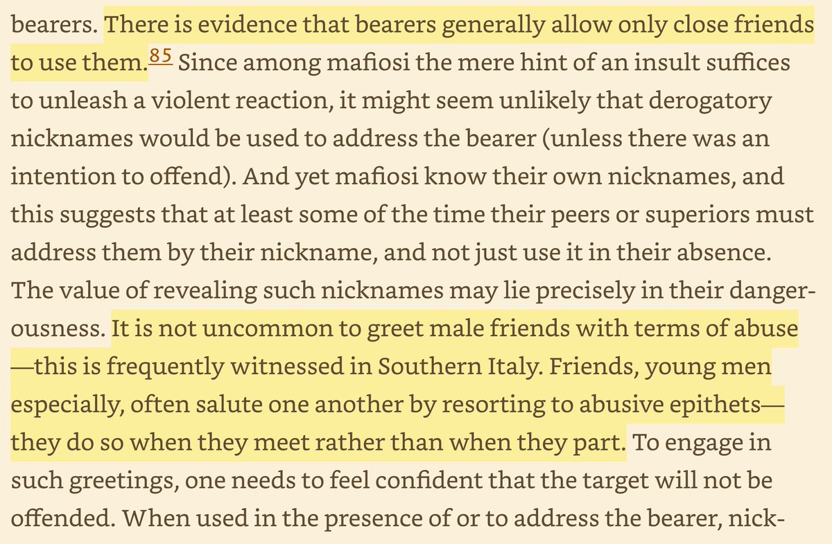 Codes of the Underworld "Friends, young men especially, often salute one another by resorting to abusive epithets...the ritual tests the solidity of friendship, for if the target bore a grudge, such lighthearted abuse could not be delivered without causing a reaction"