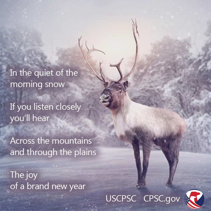 A reindeer standing in a snow field. The text reads: In the quiet of the morning snow. If you listen closely you'll hear. Across the mountains and through the plains. The joy of a brand new year.