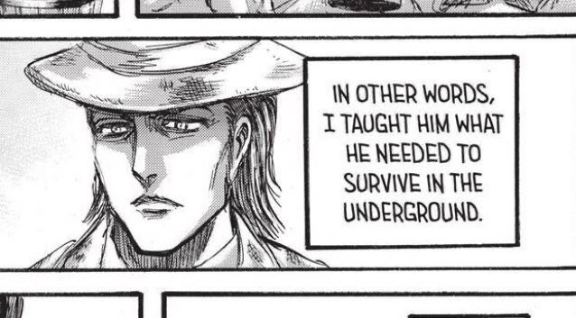 As such, the most efficient way to survive the cruelty and harshness of the underground city, was to fight, and with that, have power. Thus mentioned by Kenny Ackerman, who believed that these components were the most effective way to survive.