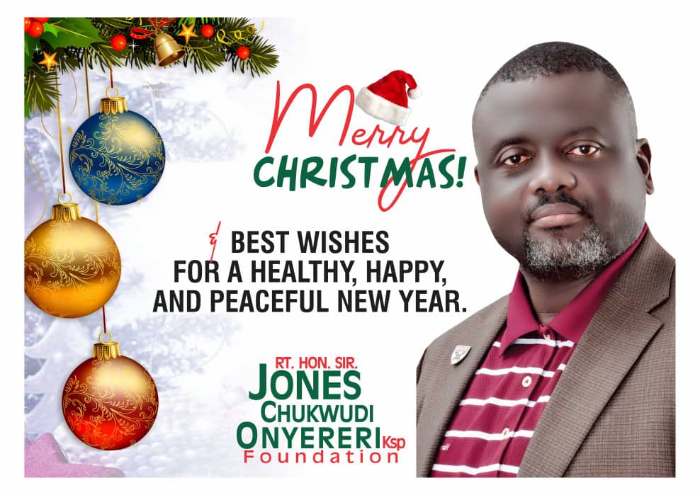 RtHonJones's tweet photo. Merry Christmas To You All.

From All Of Us @ Rt. Hon. Sir Jones Onyereri KSP Foundation

Merry Christmas And A Prosperous New Year!

Udo Diri Unu

@dino_melaye @instablog9ja @EmekaIhedioha @GovWike @NigeriaNewsdesk @ProfOsinbajo @AIT_Online https://t.co/RZiA0sNCQZ
