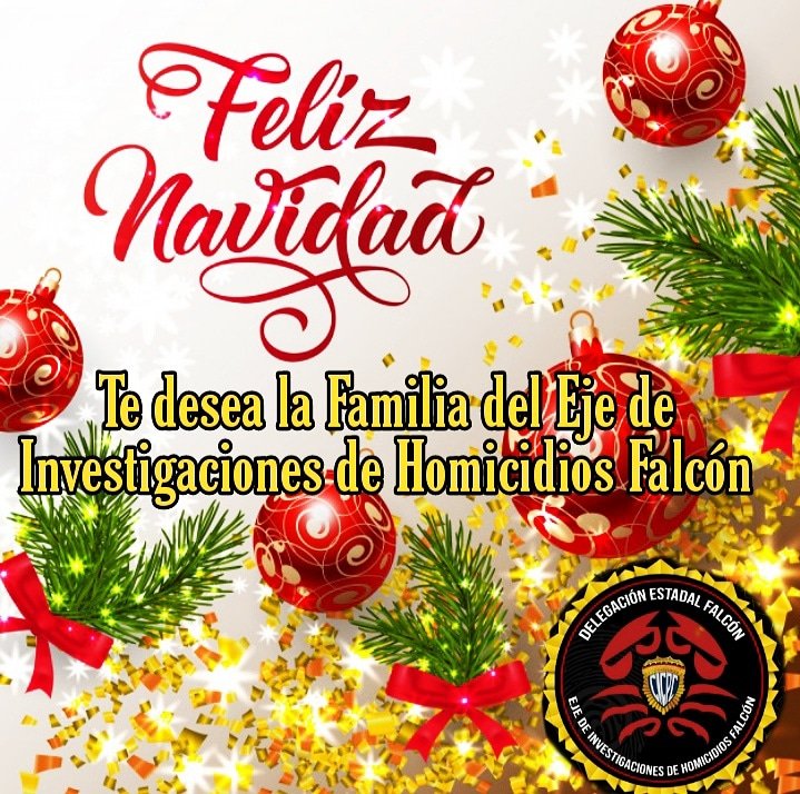 La Gran Familia del #CICPC, en especial el Eje de Investigaciones de Homicidios Falcón, les desea pasen una ¡¡FELIZ NAVIDAD!!

#Cicpc #PorTuSeguridad #Navidad