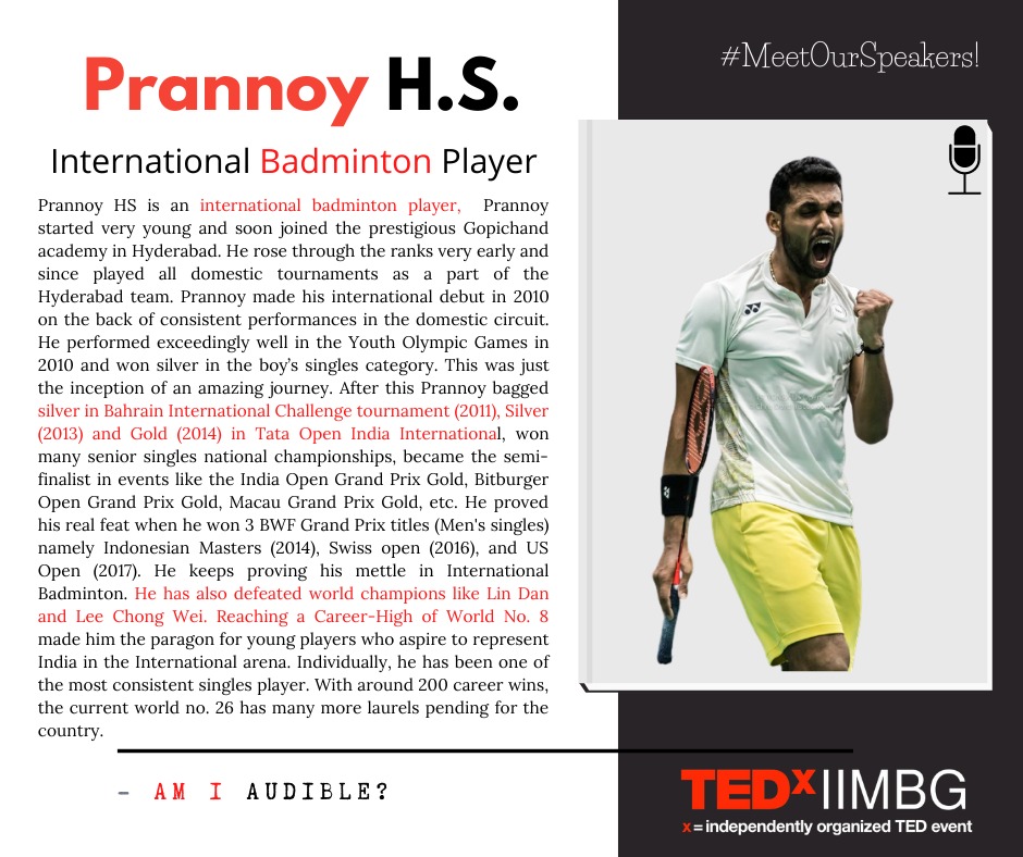 tedxiimbg's tweet photo. Meet our next speaker, @PRANNOYHSPRI an International Badminton Player. With 200 career wins &amp; a current World Ranking of 26, Sir has many more laurels to bring for the country in the times to come. Let's hear him on 27Dec at #TEDxIIMBG #TheEnlighteningIIM https://t.co/2oQlJPqu3G