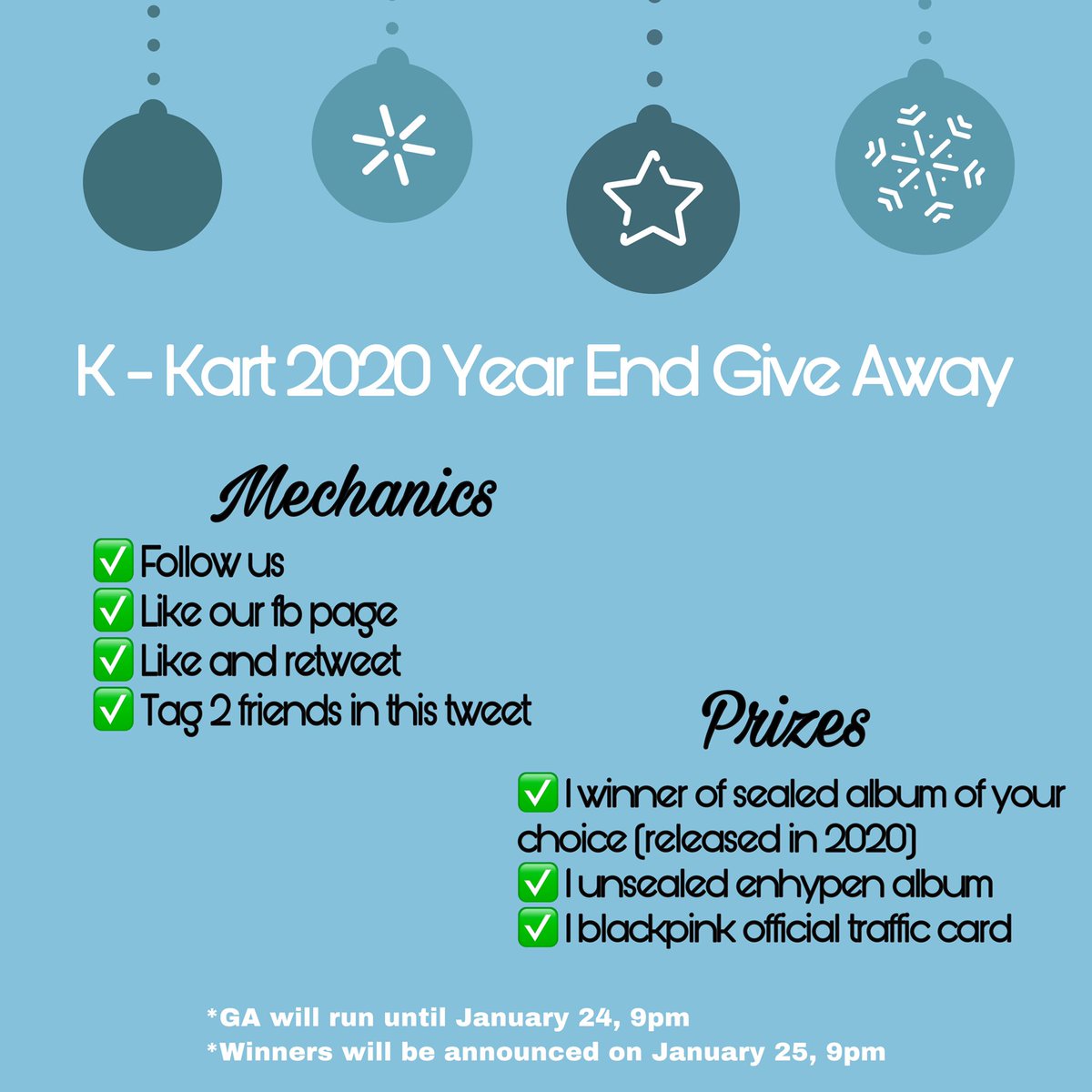 #KKart_GAs As promised, here are the mechanics for our Year End Give Away! You will have a chance to win: ☑️ 1 sealed album of your choice ☑️ 1 unsealed enhypen album ☑️ 1 blackpink official traffic card *Please see mechanics and promo period below. Happy holidays everyone~!!