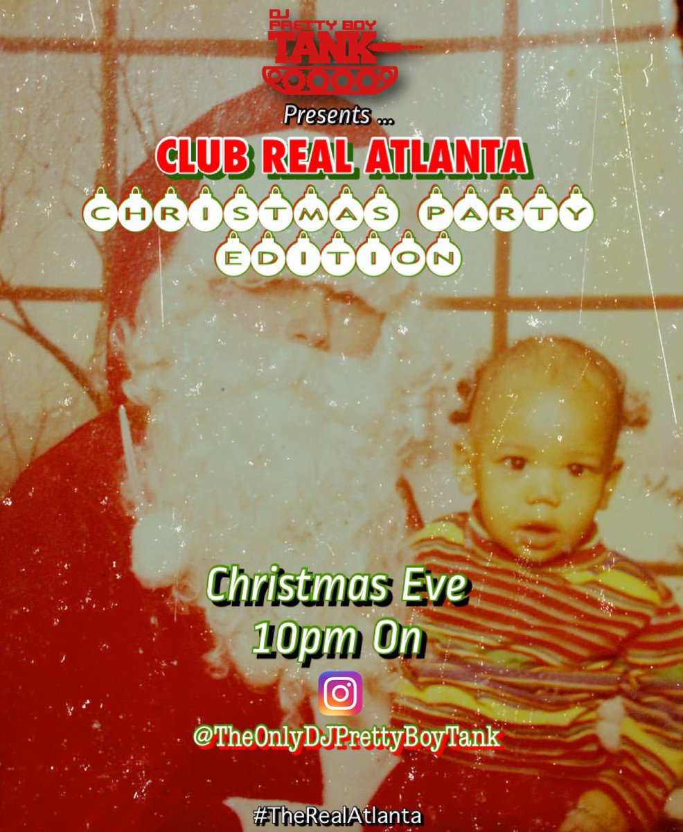 DJPrettyBoyTank's tweet photo. Hey Jack, 10PM Tonight On IG Live We Going Up! #ClubRealAtlanta Christmas Party Edition https://t.co/FQunoNqyyC