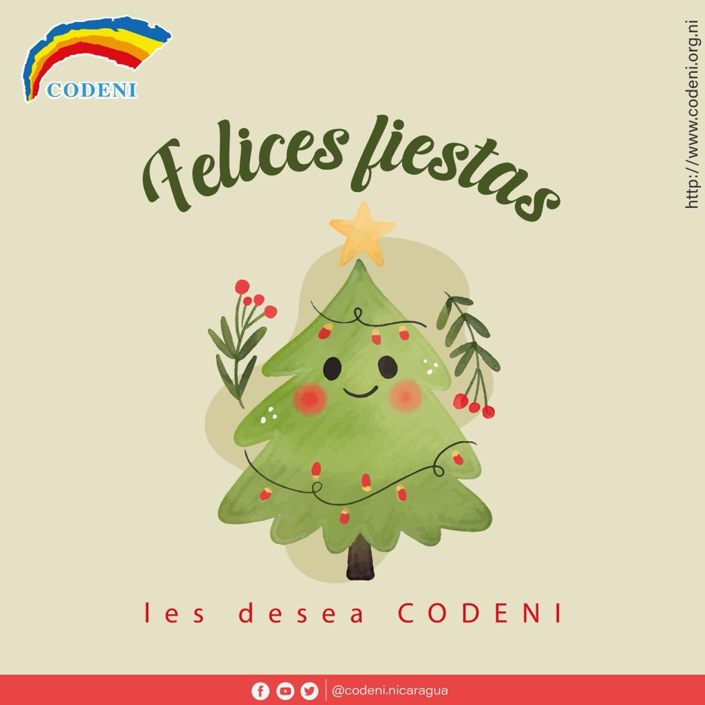 CodeniNicaragua's tweet photo. Que la esperanza, el amor y la unidad familiar esté con todos nosotros en estas fiestas de fin de año y Año Nuevo. Que el 2021, sea un mejor año para todos, donde el respeto a los demás y la prosperidad abunde en cada uno. Felices fiestas. https://t.co/OvqV7AUiuK