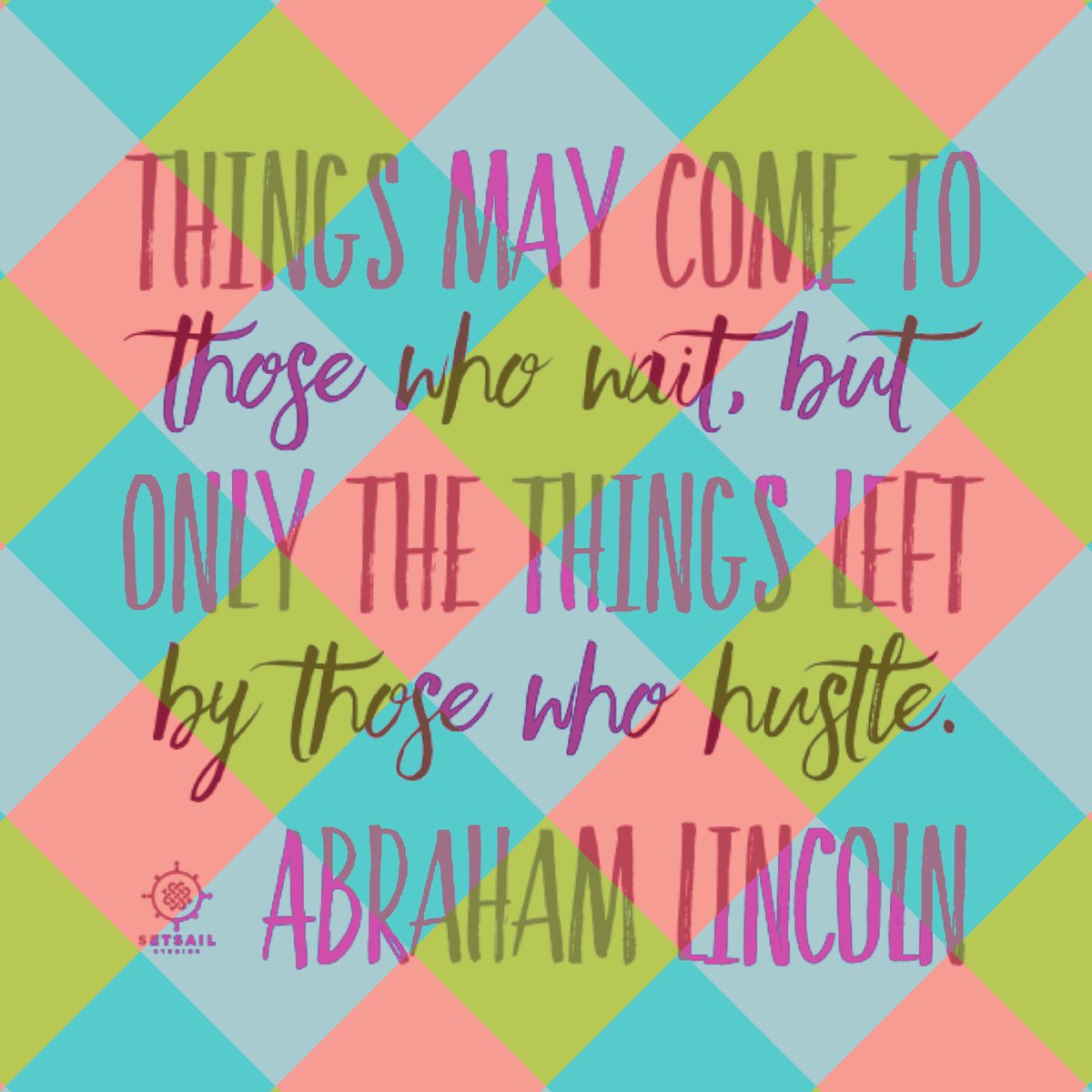 jonwmson70's tweet photo. Things may come to those who wait, but only the things left by those who hustle.
– #AbrahamLincoln #QotD #built2win #startdayoffright #startdaypositive https://t.co/vwzCbR57kP