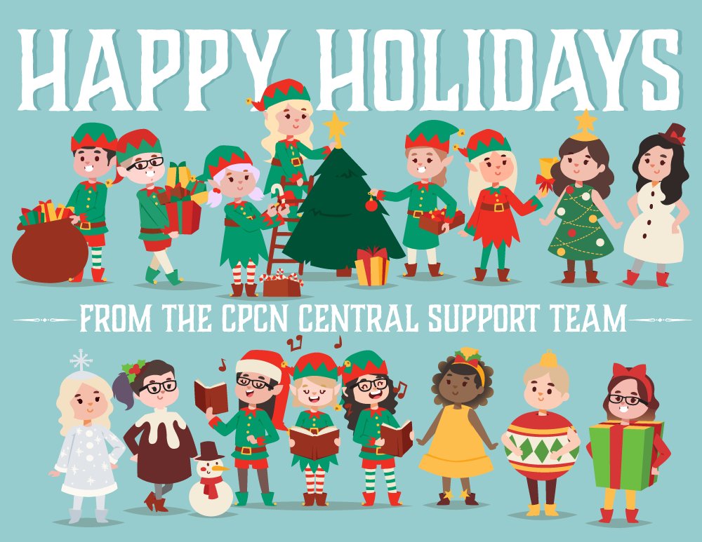 Holiday Greetings from the CPCN Central Support Team!