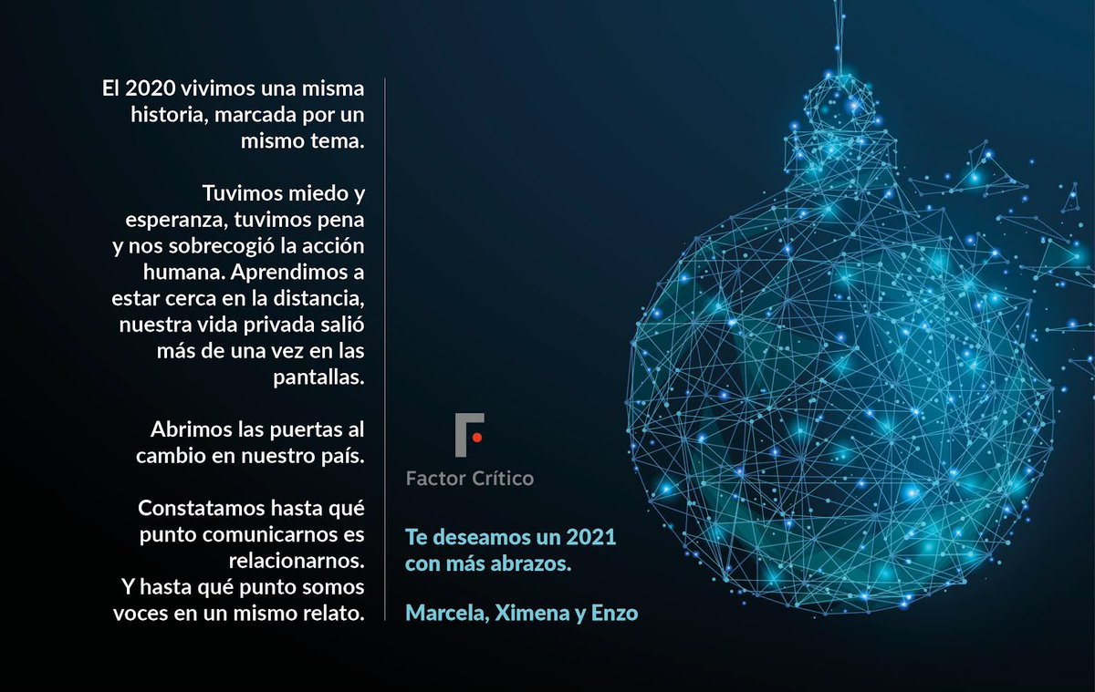 FactorCritico_'s tweet photo. En 2020 aprendimos a estar cerca en la distancia, a reconocernos voces de un mismo relato. 

Que 2021 sea un año con más abrazos. 

¡Felices fiestas! https://t.co/NCU6heSqQg