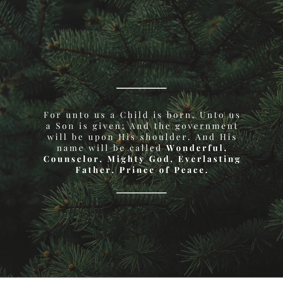 CampHighland's tweet photo. "For unto us a Child is born, Unto us a Son is given; And the government will be upon His shoulder. And His name will be called Wonderful, Counselor, Mighty God,
Everlasting Father, Prince of Peace."

Isaiah 9:6-7 https://t.co/30zGWMaaOk