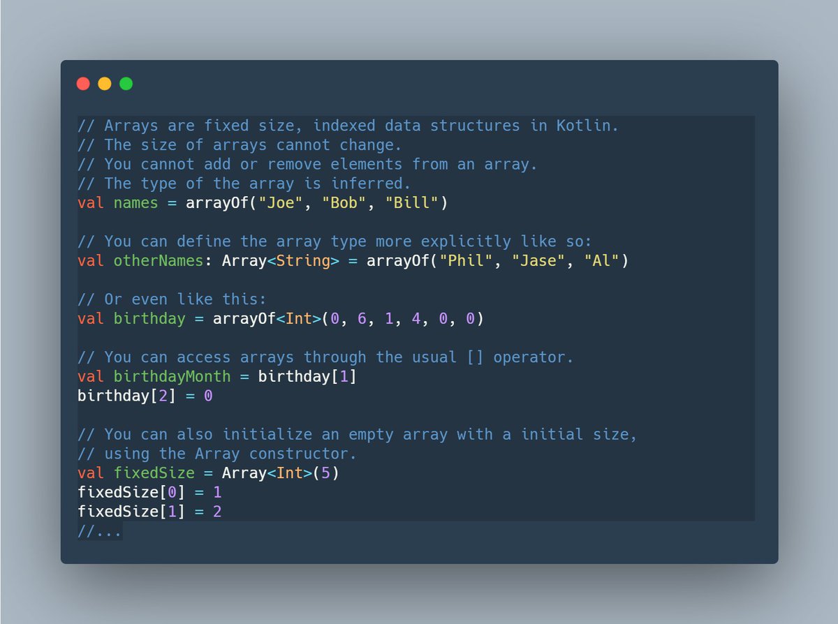 There are a few different types of Arrays in Kotlin.Here's the generic Array type in Kotlin that can hold any value:7/15