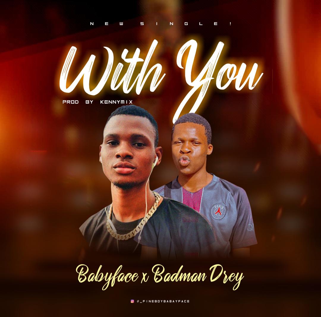 iambaebieface's tweet photo. Baebieface ft Badman Drey
Titled : WITH YOU
ITZ WILL BE DROP ON THE
25TH OF DECEMBER 2020 https://t.co/IEFPUmh1eT