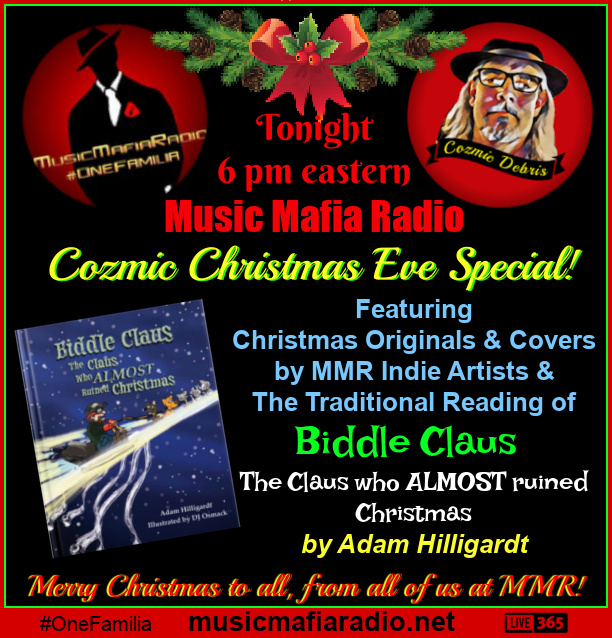 Music Mafia Radio (@musicmafiaradio) on Twitter photo 🎄Tonight at 6 PM ET ~ Cozmic Christmas Eve Special!🎅
Santa Coz continues to spread love and joy to all the good little girls and boys & even the ones that twas'nt! Come hear the traditional reading of <a href="/biddle_claus/">BiddleClaus</a> The Claus who almost ruined Christmas!💕musicmafiaradio.net 🎄Tonight at 6 PM ET ~ Cozmic Christmas Eve Special!🎅
Santa Coz continues to spread love and joy to all the good little girls and boys & even the ones that twas'nt! Come hear the traditional reading of <a href="/biddle_claus/">BiddleClaus</a> The Claus who almost ruined Christmas!💕musicmafiaradio.net