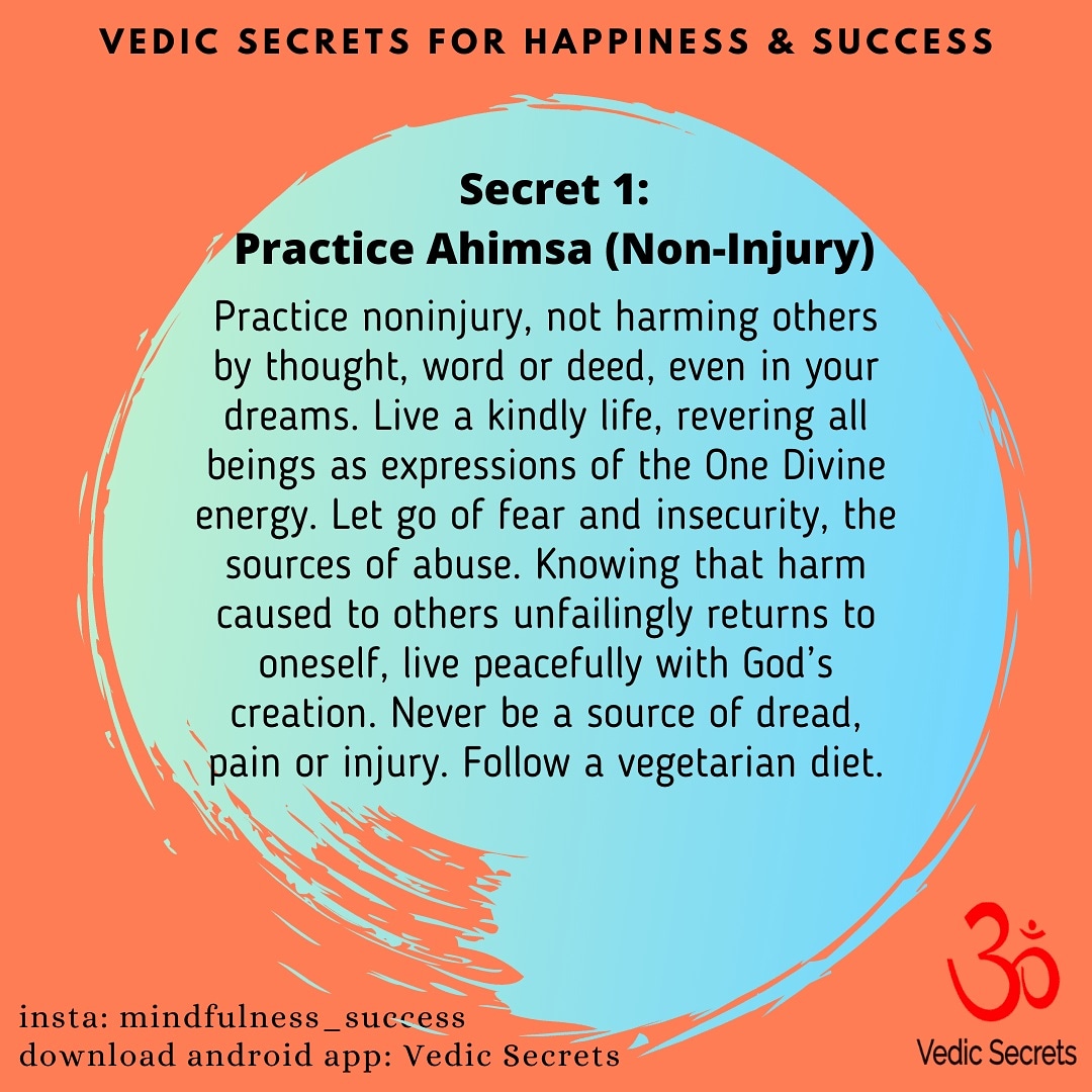 vedic_secrets's tweet photo. We are starting series of Vedic secrets these two minute tips will create positive impact in your life. Download app: Vedic Secrets https://t.co/g8ZhKna2e6
#vedicsecrets #Sanatandharma
Tip 1: Practice Ahimsa https://t.co/IXZhWUe68u