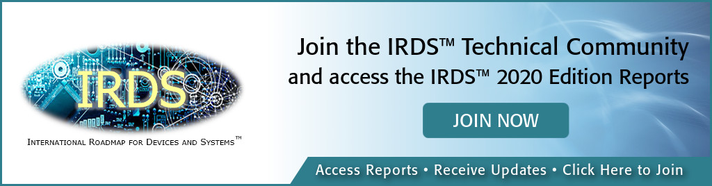 IEEERebootComp's tweet image. What is the International Roadmap for #Devices and Systems? It's an means of simplifying the coordination of electronic devices and systems research being done by #academia, #manufacturing, and other stakeholders. Come join our #IRDS #TechnicalCommunity: bit.ly/IEEERCI-IRDS