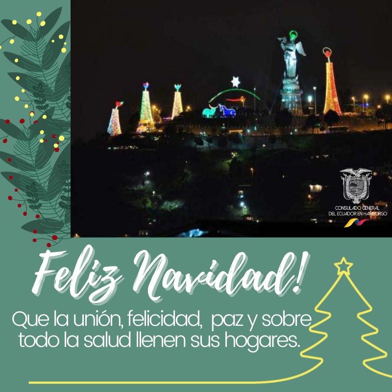 Desde el Consulado del Ecuador en Hamburgo les deseamos unas Felices Fiestas. 
Esperamos que puedan compartir  en familia y disfrutar de este tiempo de paz 🎄☃️