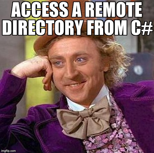overflow_meme's tweet image. Access a Remote Directory from C# stackoverflow.com/questions/5433… #csharp #networkshare #filetransfer #aspdotnet