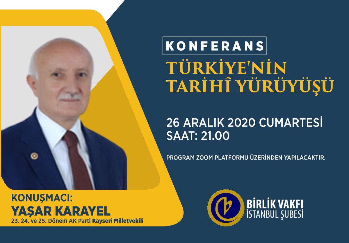 📢#onlinekonferans 

⏩ Yaşar KARAYEL
23. 24. ve 25. Dönem Ak Parti Kayseri Milletvekili

🗒️Konu: " Türkiye'nin Tarihî Yürüyüşü "

🗓️ 26 Aralık 2020 - Cumartesi

⏰21.00

Zoom Toplantısı linki:
us02web.zoom.us/j/87434349596?…
Meeting ID: 874 3434 9596
Passcode: 29051985