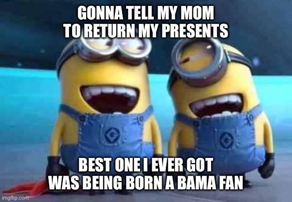 Wm_Galloway's tweet photo. Alabama football Christmas memes. Go! https://t.co/g45VZunhNJ