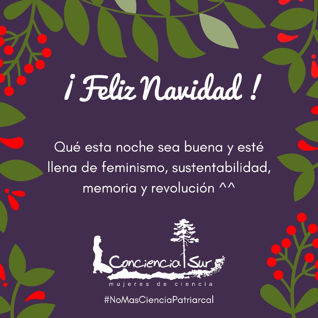 sur_conciencia's tweet photo. 🌿¡Feliz navidad para to@s! 🍃
#NoMasCienciaPatriarcal #MujeresDeCiencia https://t.co/LveyjSRzSH