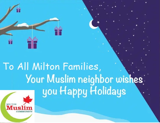 MuslimsMilton's tweet photo. Happy Holidays &amp; Season Greetings!! https://t.co/AQjBgNkUn5