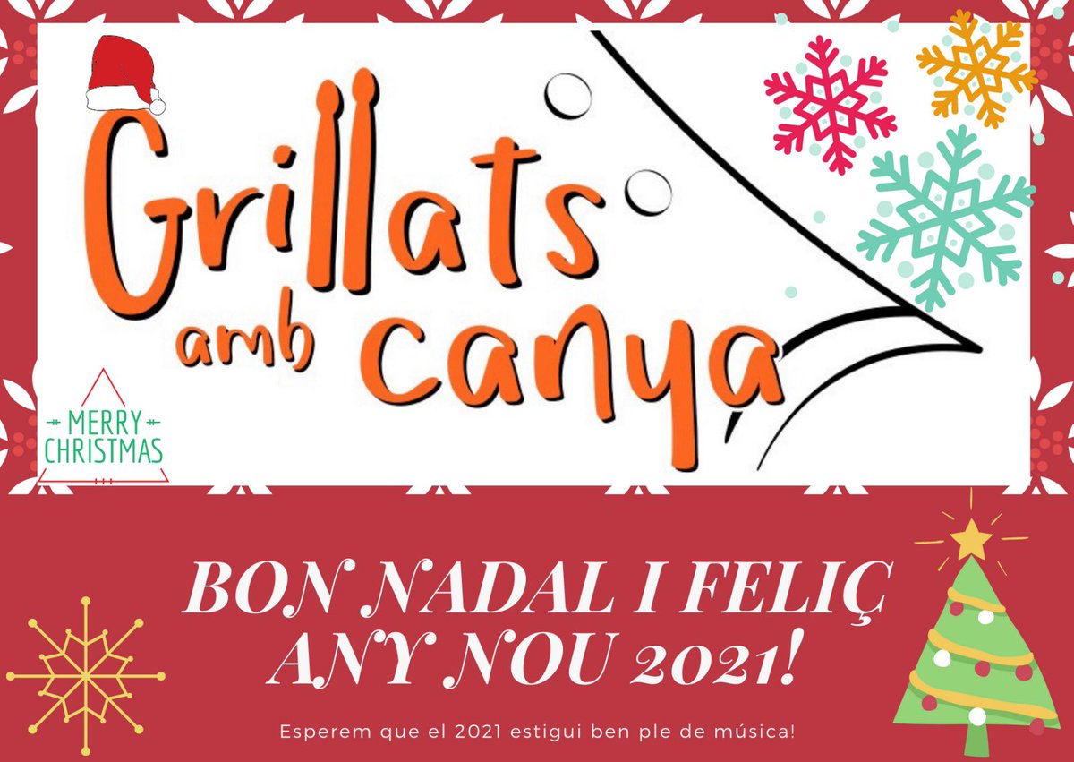 Us desitgem molt bones festes i que el proper 2021 ens porti més música que el que deixem enrere #grillatsambcanya #laculturaéssegura #BonNadal #feliçAnyNou2021