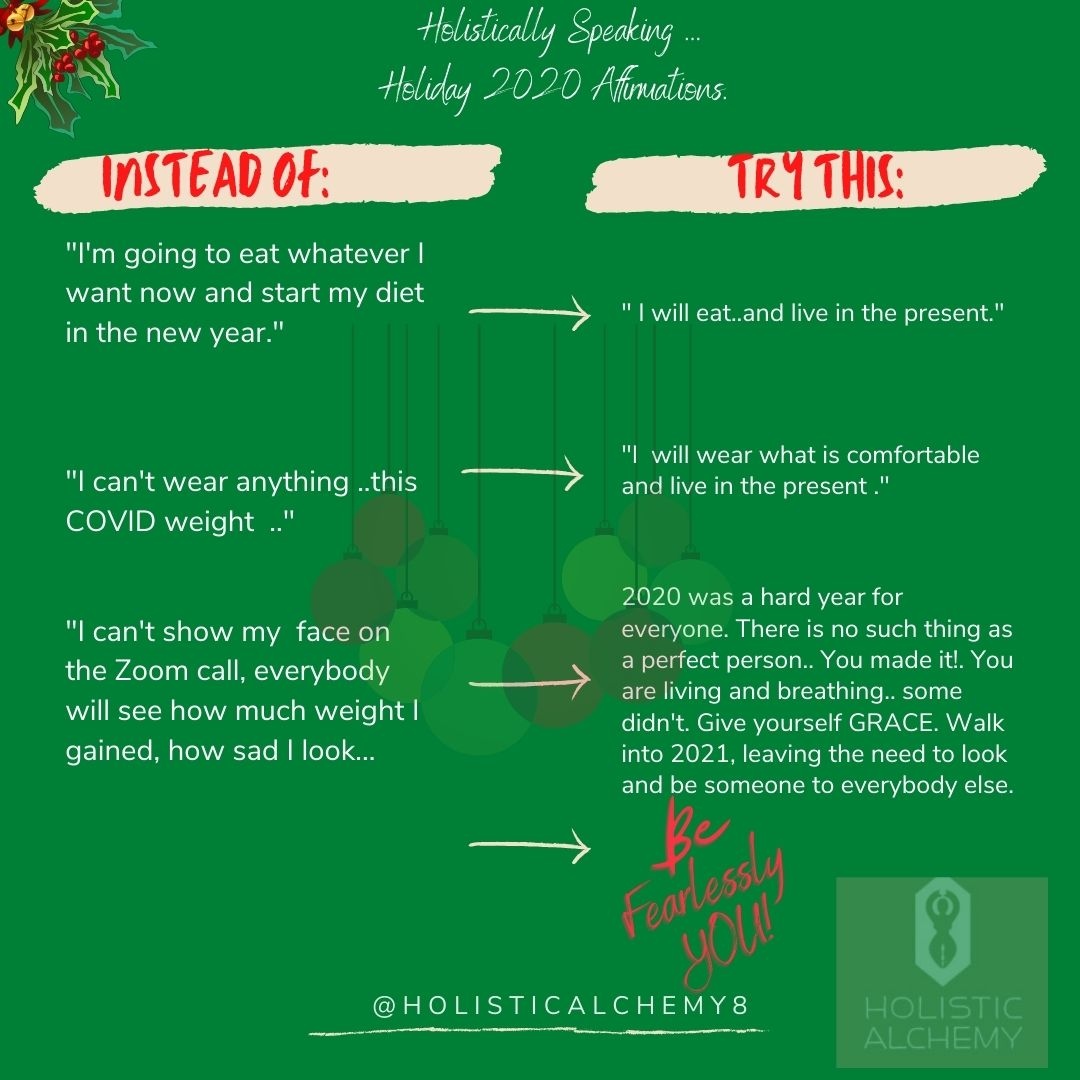 I invite you to try these Holiday affirmations. My wish for you this season.. Be Fearlessly You!

#holisticalchemy8
#DrFalami
#Womanist
#BodyLiberationCoach
#SelfCareCoach

#HolisticallySpeaking
#HolidayAffirmations
#BodyLiberation
#bodyliberationmovement
#foodrelationship