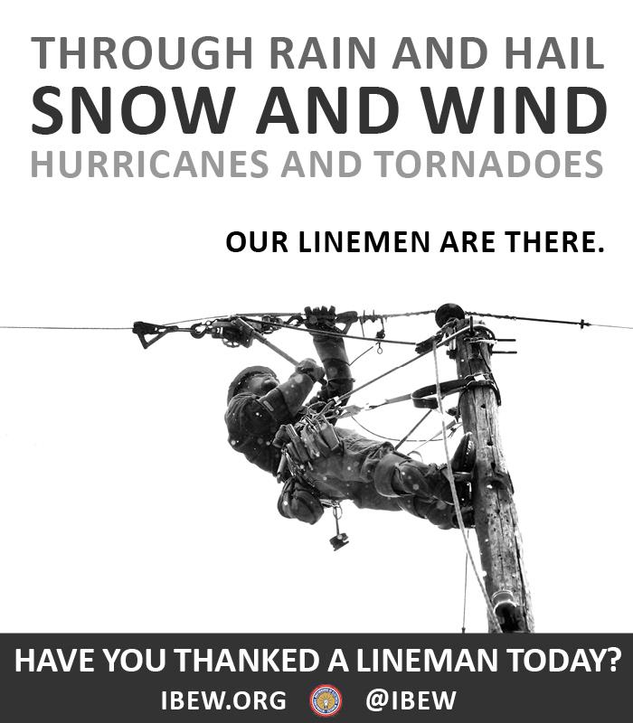 As we prepare to celebrate the holidays, let's not forget those brave linemen and linewomen braving the elements to keep our homes warm and lights twinkling. #IBEW