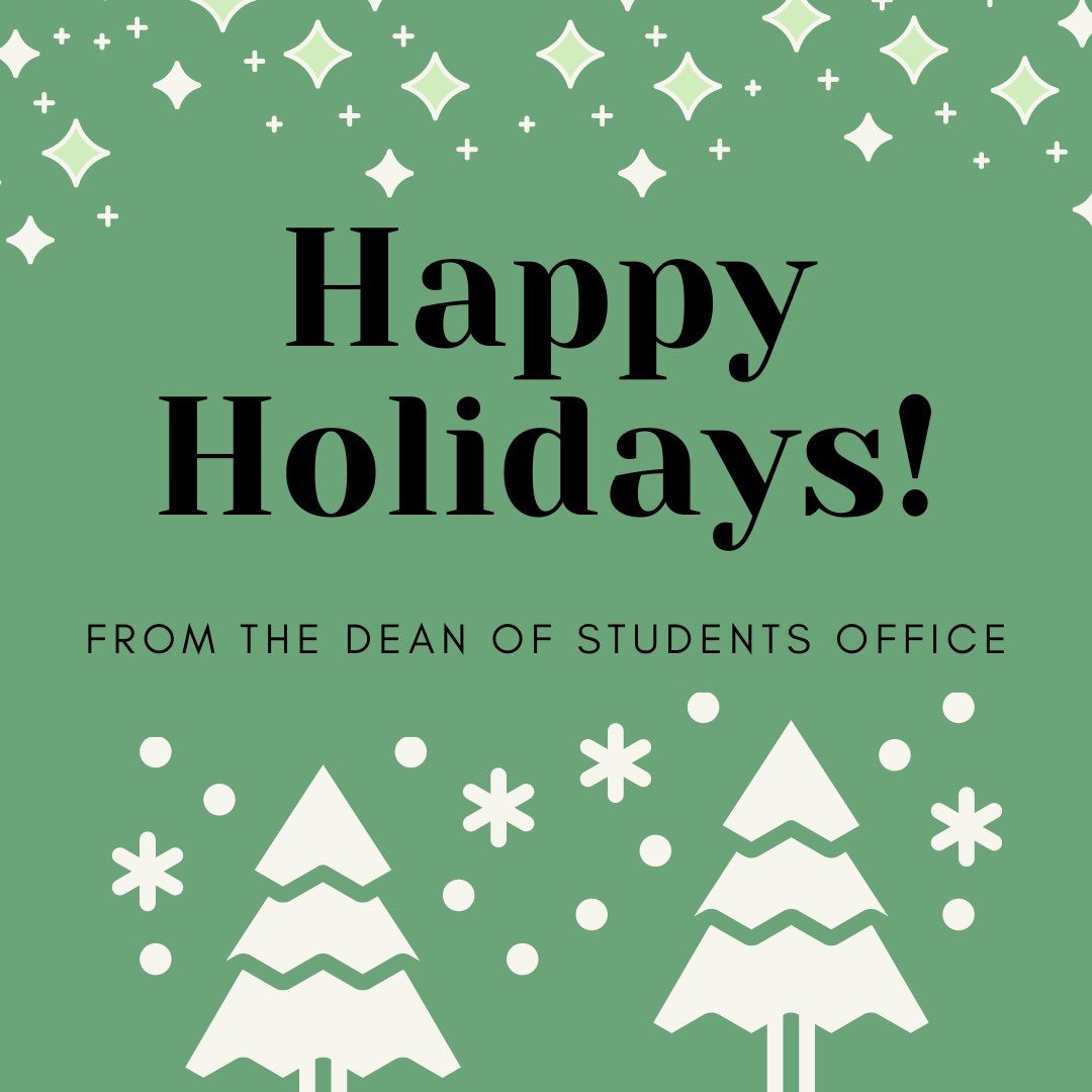 Wishing you a happy holiday season from the Dean of Students office!