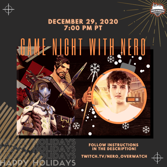 SF_Shockwaves's tweet photo. ✨Happy Holidays @Shockwaves! ✨

Shockwaves Game Night with @ow_nero!

Join us for PUGs and a Q&amp;A on Tues. Dec. 29th 7-9 PM.

Sign up: https://t.co/KhIDSuCm9a
Opt-in to the game night role for your chance to play and win some OWL tokens!

Watch: https://t.co/7yBh8MTmeu https://t.co/A5eorO0DHs