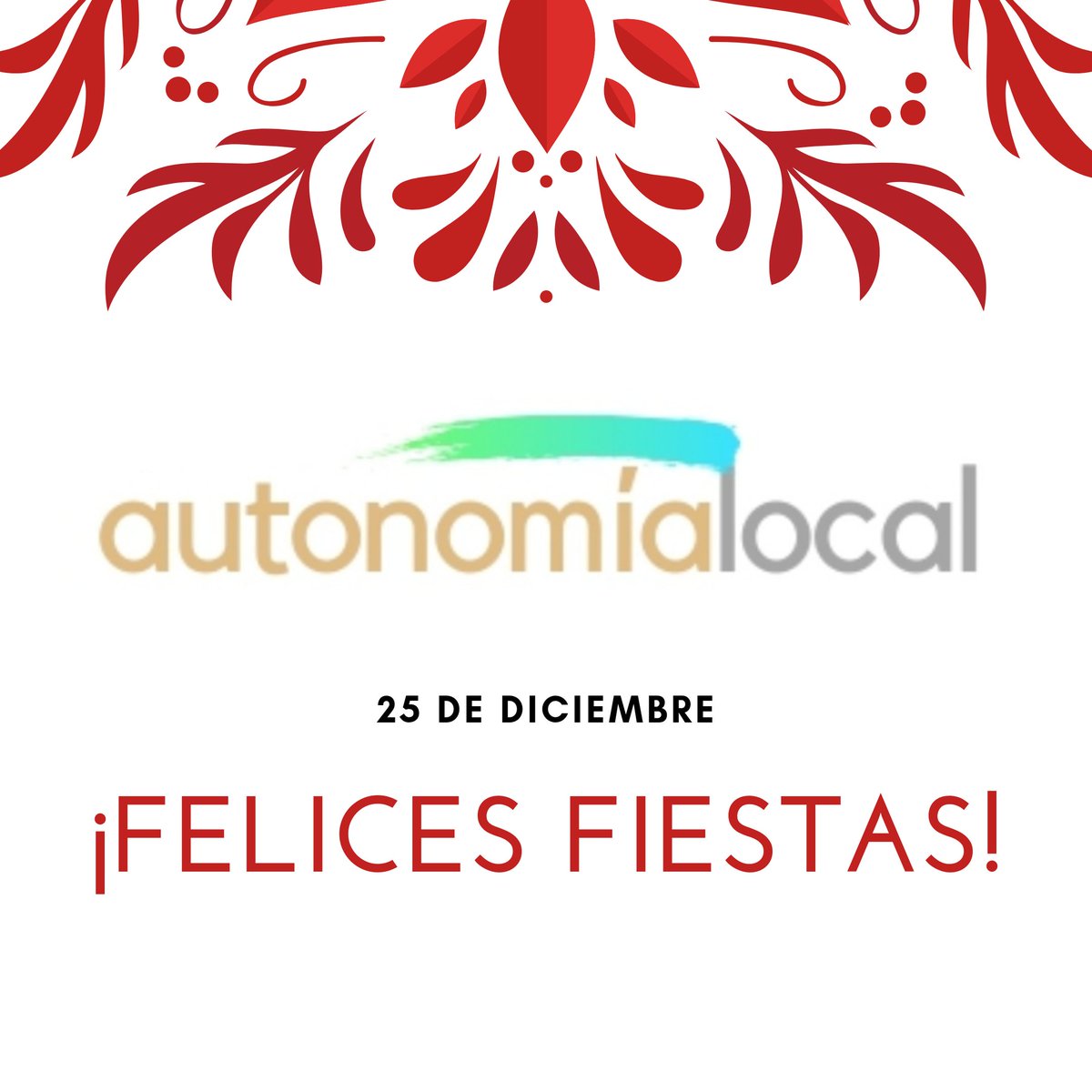 autonomialocal's tweet photo. ¡Desde el equipo de #AutonomíaLocal les deseamos una Navidad llena de amor, paz y felicidad! #FelizNavidad https://t.co/caCgr8YgXT