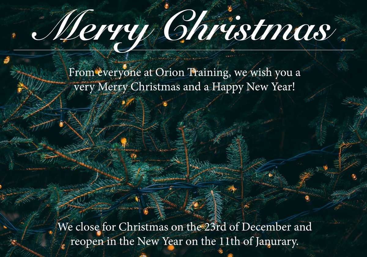 TrainingOrion's tweet photo. Merry Christmas and a Happy New Year from everyone at Orion Training! 🌲🎁 https://t.co/dMCTGAP16l