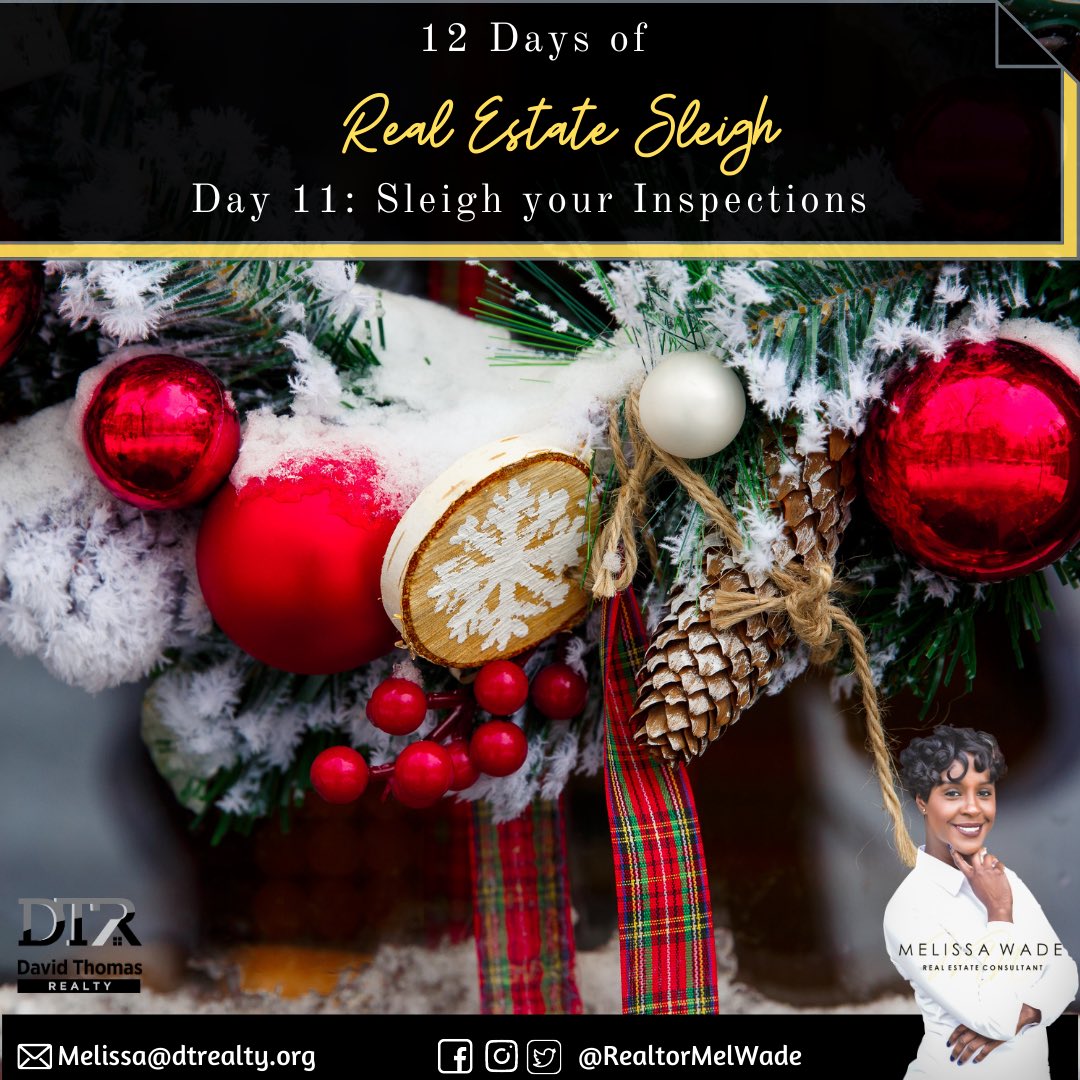 RealtorMelWade's tweet photo. 🛷 12 Days of Real Estate Sleigh 🛷 

Day 11: Sleigh your Inspections

Inspections are an important step in the home buying process. It informs buyer’s of what may require attention before and/or after purchasing their home. Get your home inspected! https://t.co/N8xreSdcpT
