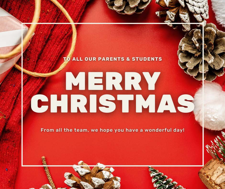 To all our parents and students, MERRY CHRISTMAS! We hope you all have a wonderful day 🎅 #Christmas #holidays #Santa