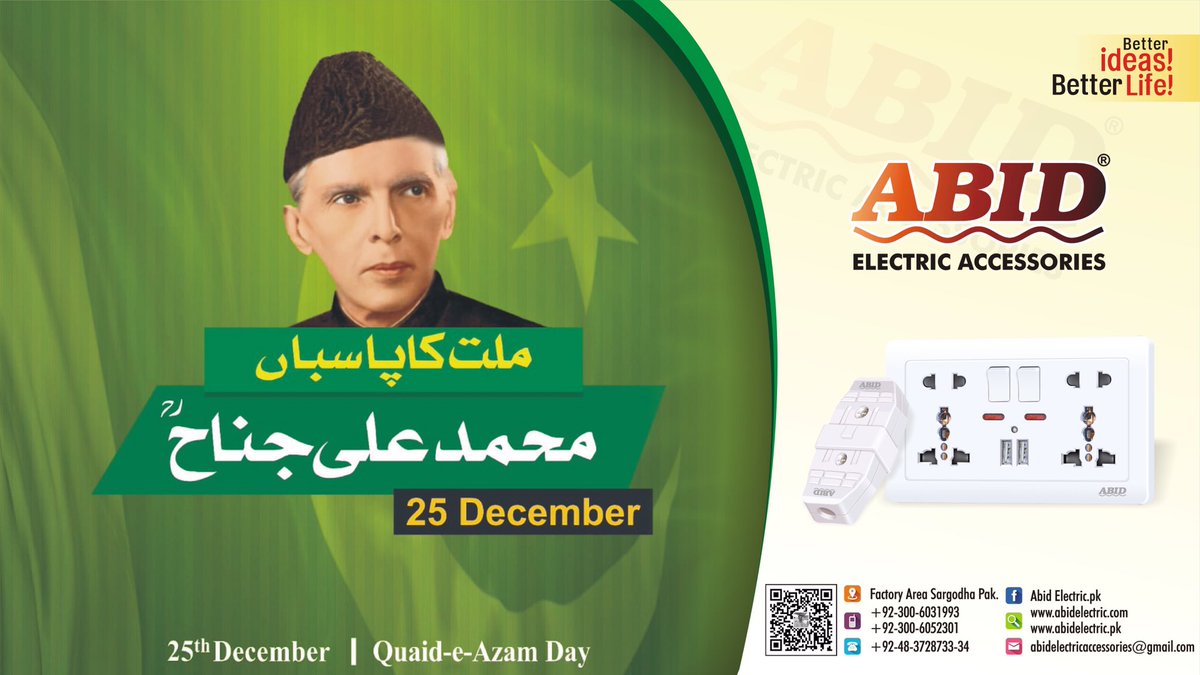 electric_pk's tweet photo. HAPPY BIRTHDAY TO THE FATHER OF NATION. 🇵🇰 
#abidelectricpk #breakeraccessories #electricaccessories #becolightaccessories #switchandsocket #wallandceilingboxes #electricwireandcable https://t.co/dFGd6D4NkJ